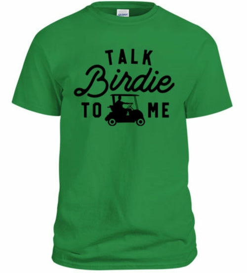 Talk Birdie To Me: Golf Shirt